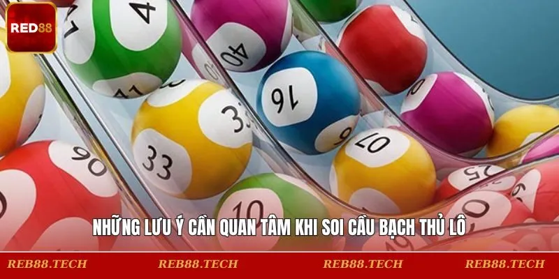 Lưu ý cần nắm khi tham gia lô bạch thủ