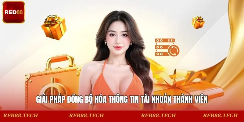Giải pháp đồng bộ hóa thông tin tài khoản thành viên