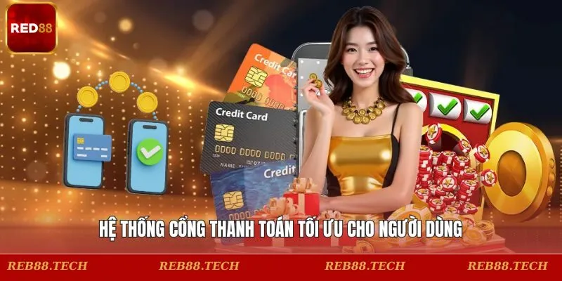 Hệ thống cổng thanh toán tối ưu cho người dùng