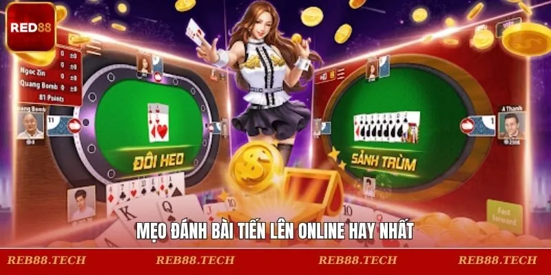 Mẹo đánh bài tiến lên online hay nhất